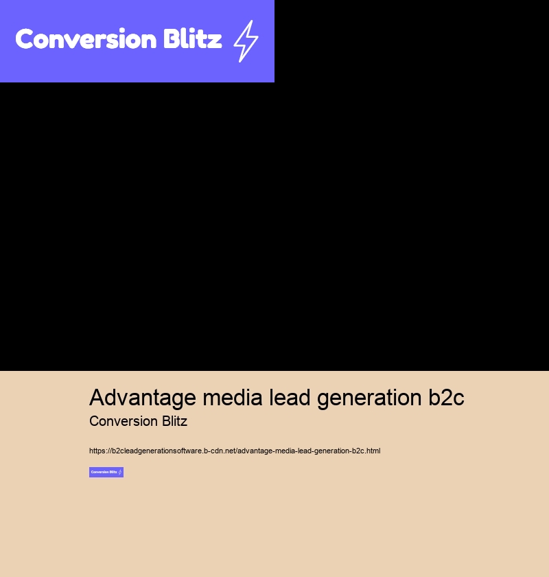 advantage media lead generation b2c Conversion Blitz advantage media lead generation b2c