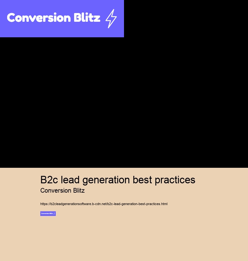 b2c lead generation best practices Conversion Blitz b2c lead generation best practices