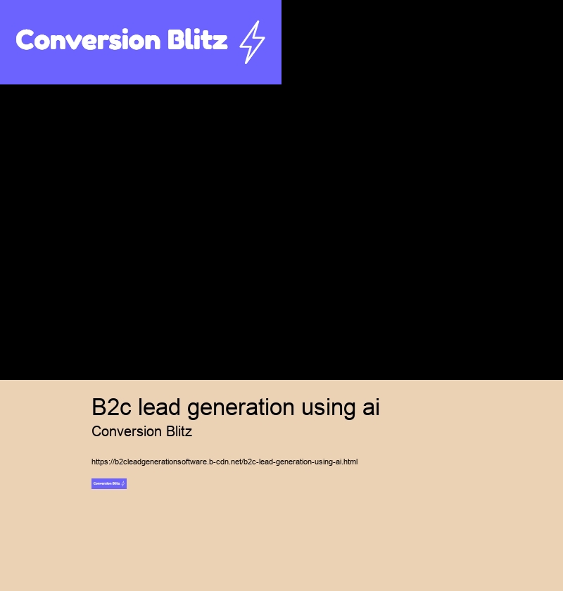 b2c lead generation using ai Conversion Blitz b2c lead generation using ai