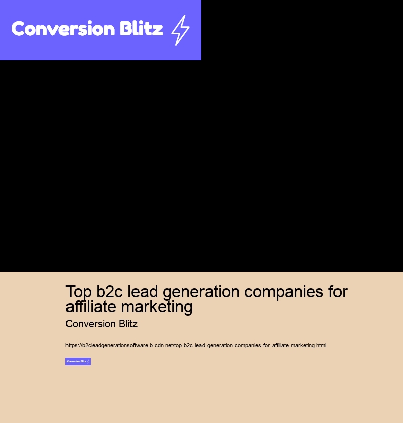 top b2c lead generation companies for affiliate marketing Conversion Blitz top b2c lead generation companies for affiliate marketing